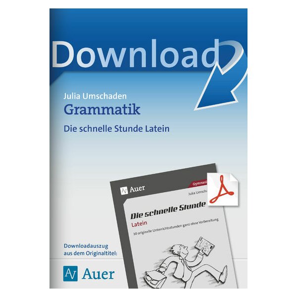 Grammatik - Die schnelle Stunde Latein