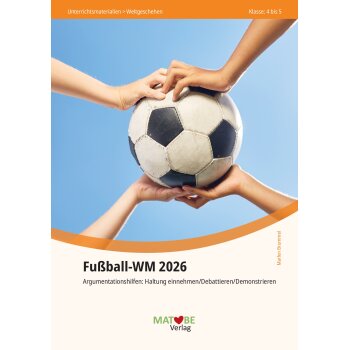 Fußball-WM 2026 - Debattieren, Demonstrieren, Haltung einnehmen