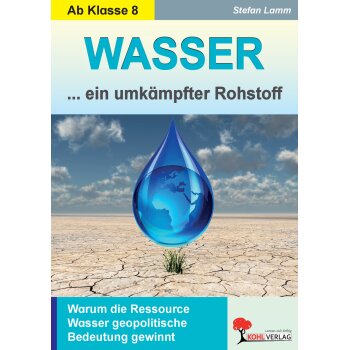 Wasser - Kopiervorlagen Geopolitik Kl.8-13
