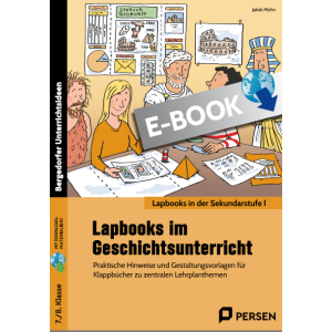 Lapbooks im Geschichtsunterricht - 7./8. Klasse