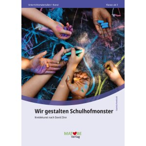 Kreidekunst nach David Zinn - Wir gestalten Schulhofmonster