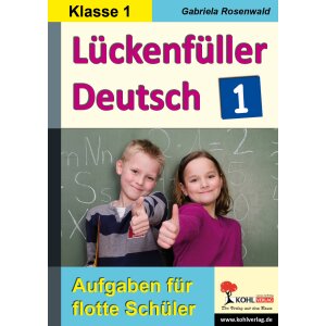 Lückenfüller Deutsch / Klasse 1