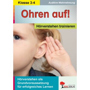 Hörverstehen trainieren Klasse 3/4 - Ohren auf!