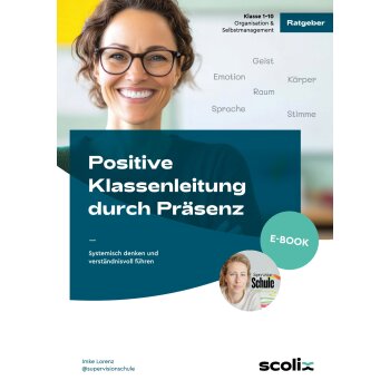 Positive Klassenleitung durch Präsenz