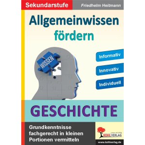 Allgemeinwissen fördern: Geschichte