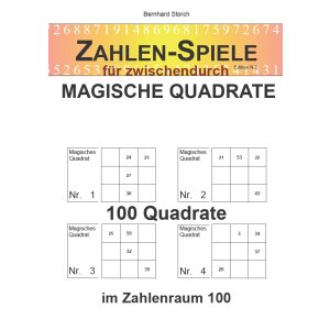 Zahlen-Spiele für zwischendurch: Magische Quadrate...