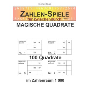 Zahlen-Spiele für zwischendurch: Magische Quadrate...