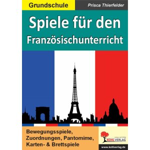 Spiele für den Französischunterricht (Grundschule)