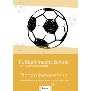 Fußball macht Schule - Lernwerkstatt