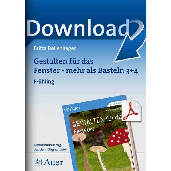 Gestalten für das Fenster - mehr als Basteln Kl. 3/4 (Frühling)