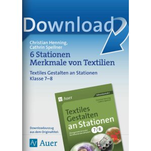 6 Stationen Merkmale von Textilien - Textiles Gestalten...