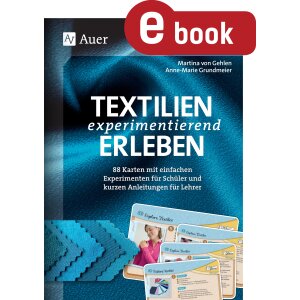 Textilien experimentierend erleben