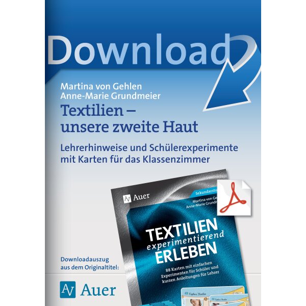 Textilien-unsere zweite Haut - Textilien experimentierend erleben