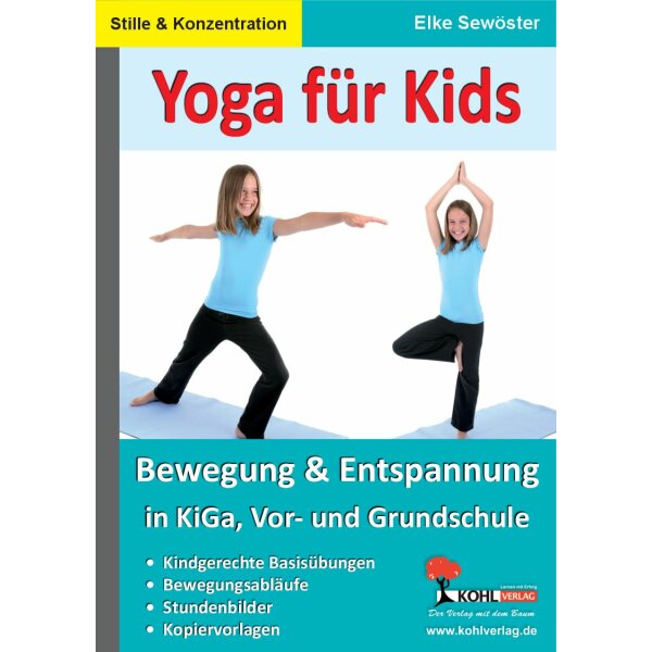 Yoga für Kids - Entspannungsübungen in KiGa und Grundschule