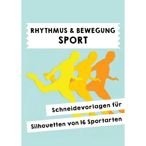 Rhythmus und Bewegung - Sportarten