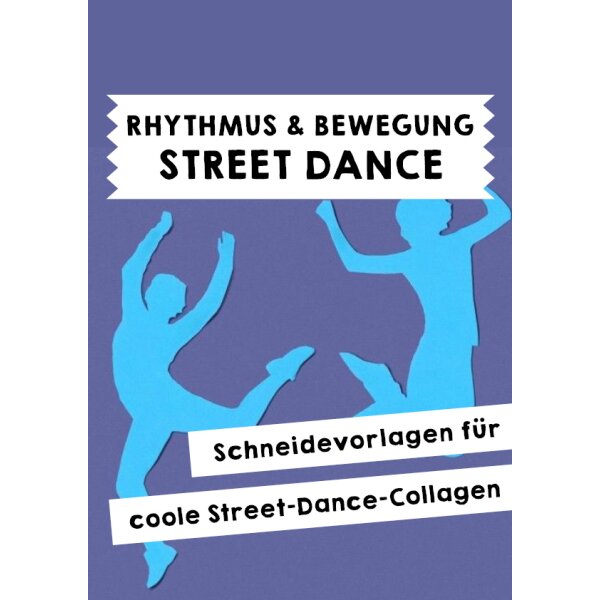 Rhythmus und Bewegung - Street Dance