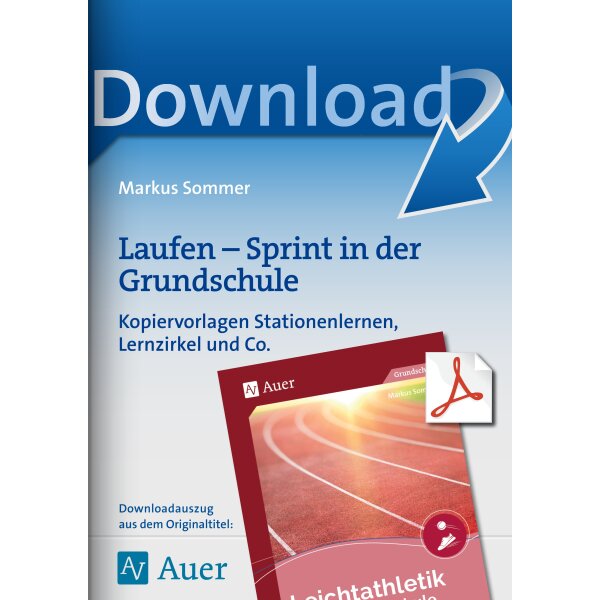 Leichtathletik in der Grundschule: Laufen - Sprint