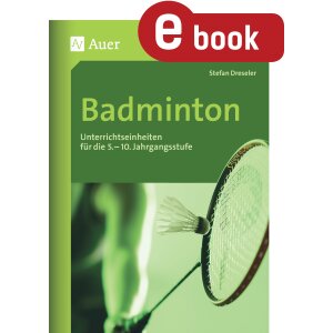 Badminton - Unterrichtseinheiten Sek I