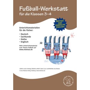 Fußball-Werkstatt für die Klassen 3-4