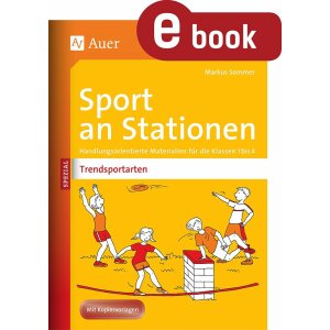 Trendsportarten - Sport an Stationen