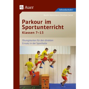 Parkour im Sportunterricht (Kl.7-13)