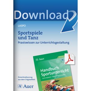 Sportspiele und Tanz - Praxiswissen zur...