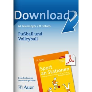 Fußball und Volleyball - Sport an Stationen 3/4