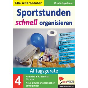 Sportstunden schnell organisieren: Alltagsgeräte