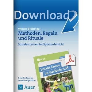 Methoden, Regeln und Rituale - Soziales Lernen im...