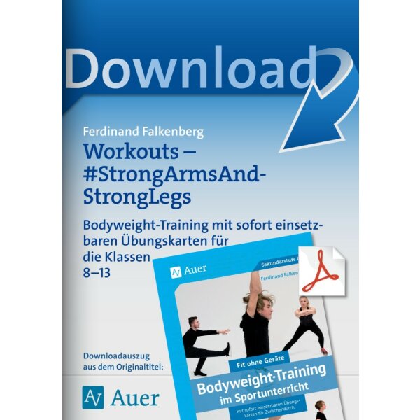 Workouts Strong Arms and Strong Legs - Bodyweight-Training Kl. 8-13