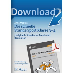 Tennis und Badminton - Die schnelle Stunde Sport Klasse 3-4