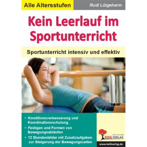 Kein Leerlauf im Sportunterricht - Sportunterricht...