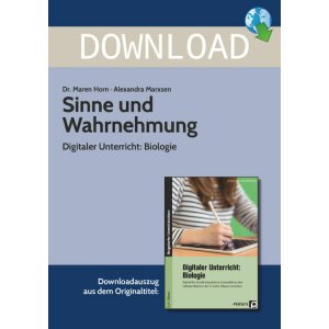 Digitaler Unterricht Biologie: Sinne und Wahrnehmung