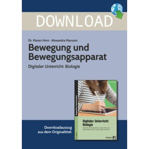 Digitaler Unterricht Biologie: Bewegung und Bewegungsapparat