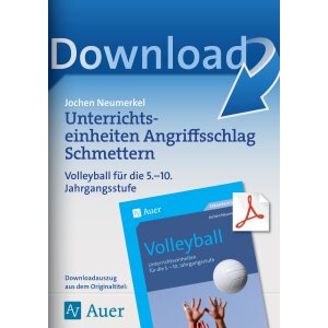 Angriffsschlag Schmettern - Volleyball Klasse 5-10