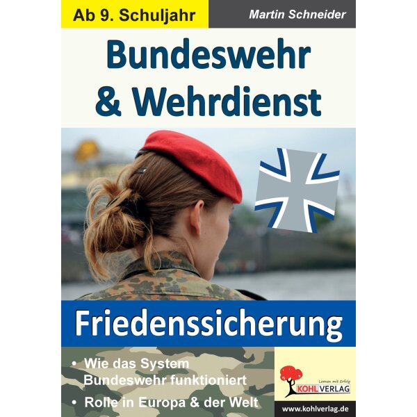 Friedenssicherung - Bundeswehr und Wehrdienst