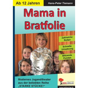 Mama in Bratfolie