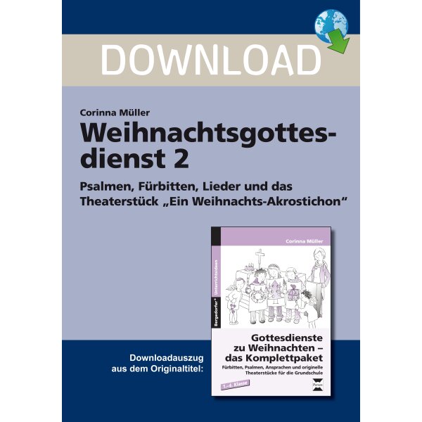 Weihnachtsgottesdienst  -  Psalmen, Fürbitten, Lieder und das Theaterstück: Ein Weihnachts-Akrostichon