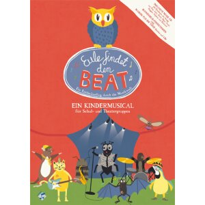 Eule findet den Beat - Ein Kindermusical