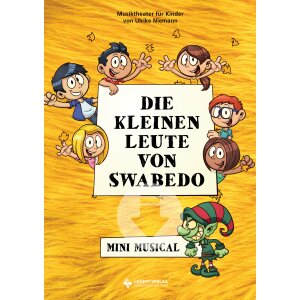 Die kleinen Leute von Swabedo - Ein Mini-Musical
