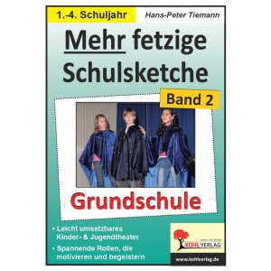 Mehr fetzige Schulsketche für die Grundschule - Band 2