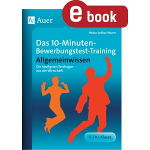 10-Minuten-Bewerbungstest-Training  Allgemeinwissen