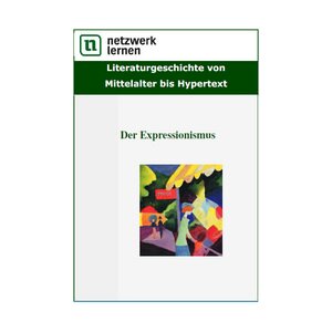 Literaturgeschichte von Mittelalter bis Hypertext: Der...