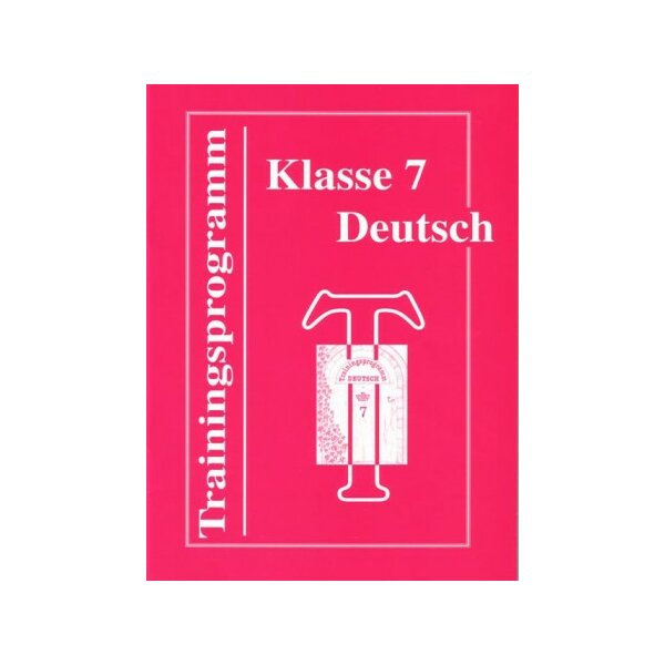 Trainingsprogramm Deutsch 7