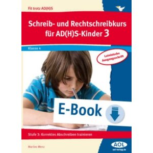 Schreib-/Rechtschreibkurs für AD(H)S-Kinder LA -...