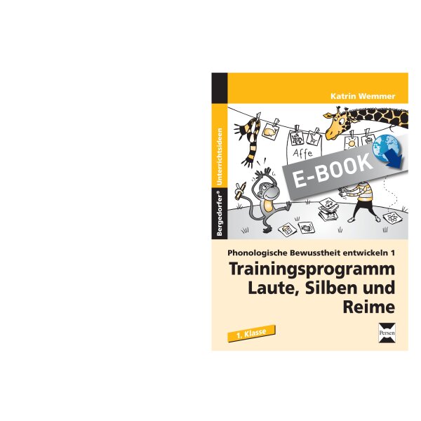 Phonologische Bewusstheit entwickeln 1 - Trainingsprogramm: Laute, Silben und Reime