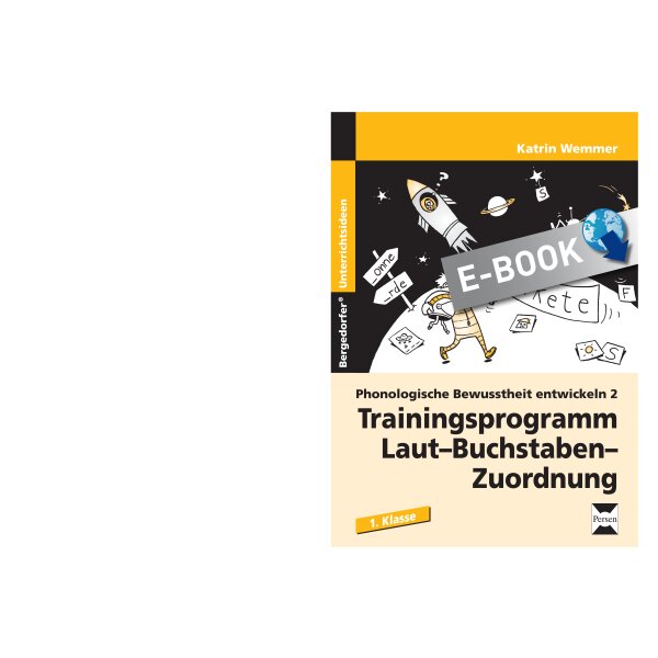 Phonologische Bewusstheit entwickeln 2 - Trainingsprogramm: Laut-Buchstaben-Zuordnung