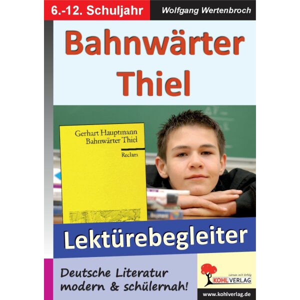 Bahnwärter Thiel - Lektürebegleiter