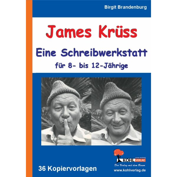 James Krüss - Eine Schreibwerkstatt für 8- bis 12-Jährige