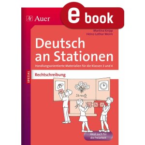 Rechtschreibung Kl. 3/4 - Deutsch an Stationen